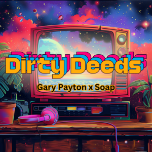 dirty deeds art